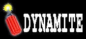 Dynamite